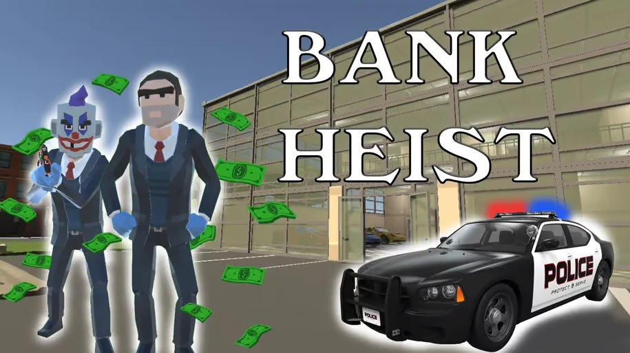 Bank Heist